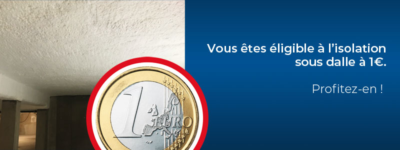 eligible isolation sous dalle